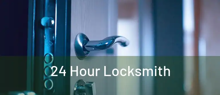  24 Hour Locksmith 